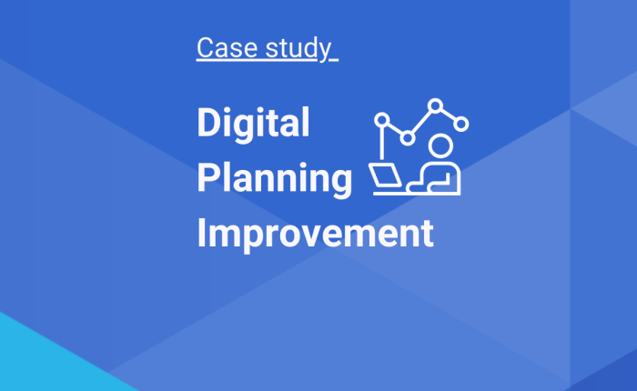 Digital Planning Improvement case study